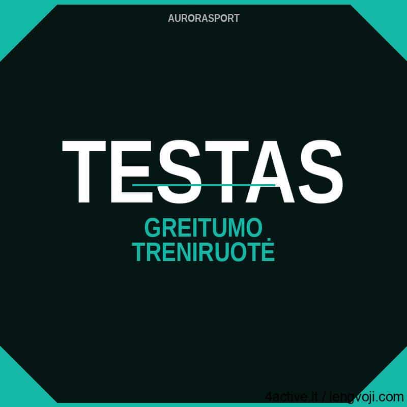 Dark teal octagonal banner with turquoise corners, featuring large white 'TESTAS' and teal subtitle 'GREITUMO TRENIRUOTĖ' and brand 'AURORASPORT' at the top
