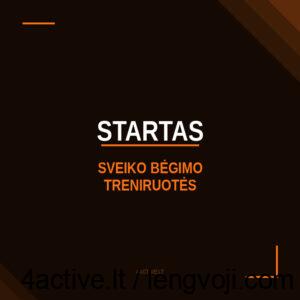 Dark brown title slide with orange accents reading 'STARTAS' and 'SVEIKO BĖGIMO TRENIRUOTĖS'; small 4ACTIVE.lt watermark at bottom.